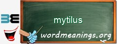 WordMeaning blackboard for mytilus